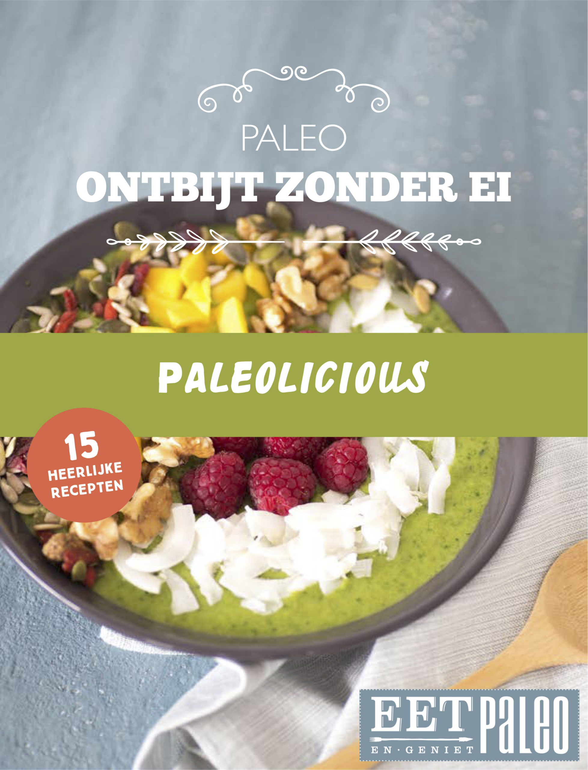 Paleolicious - Ontbijt zonder Ei