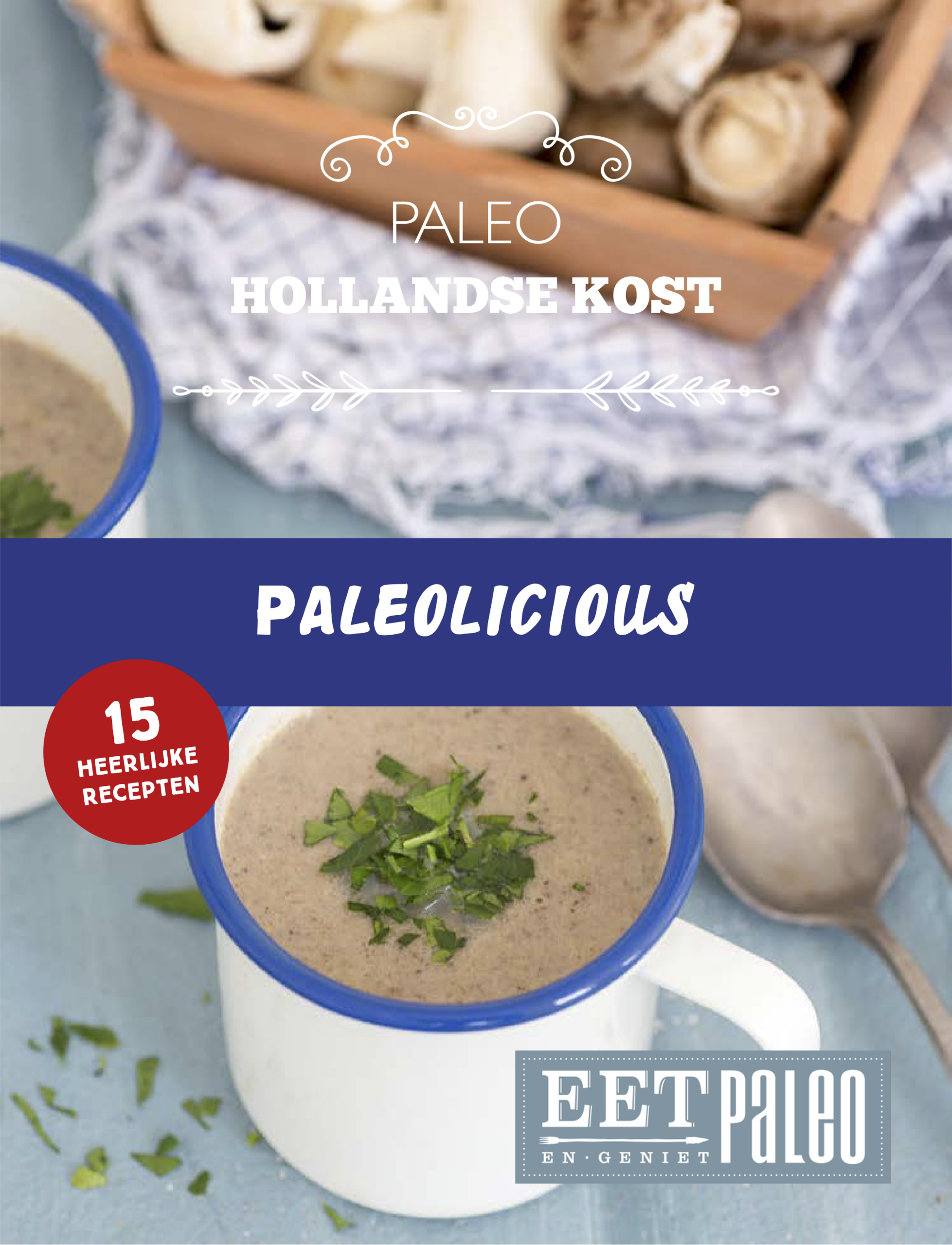 Paleolicious - Hollandse Kost