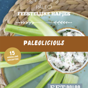 Paleolicious - Feestelijke hapjes
